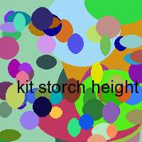 kit storch height